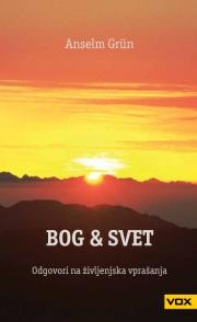 Anselm Grün - BOG & SVET